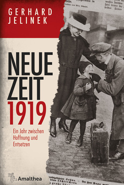 Neue Zeit 1919 von Jelinek,  Gerhard