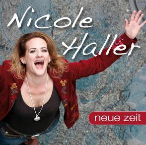 Neue Zeit von Haller,  Nicole