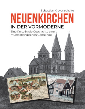 Neuenkirchen in der Vormoderne von Kreyenschulte,  Sebastian