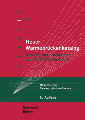 Neuer Wärmebrückenkatalog von Schoch,  Torsten