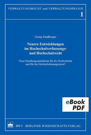 Neuere Entwicklungen im Hochschulverfassungs- und Hochschulrecht von Sandberger,  Georg