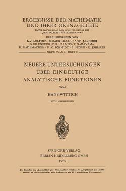 Neuere Untersuchungen Über Eindeutige Analytische Funktionen von Wittich,  Hans