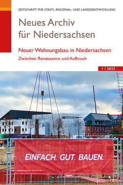 Neues Archiv für Niedersachsen 1.2023 von Wissenschaftliche Gesellschaft zum Studium Niedersachsens e.V.