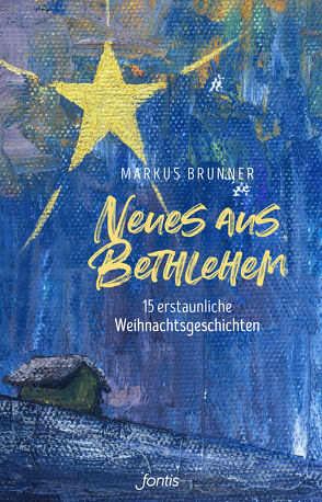 Neues aus Bethlehem von Brunner,  Markus