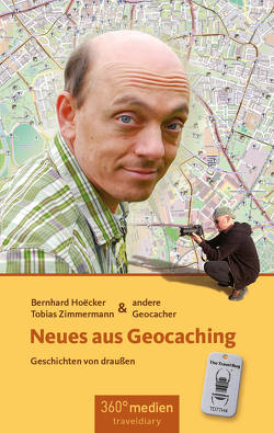 Neues aus Geocaching von Hoecker,  Bernhard, Zimmermann,  Tobias