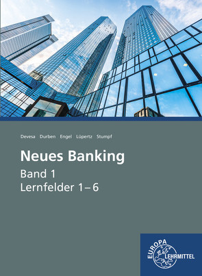 Neues Banking Band 1 von Devesa,  Michael, Durben,  Petra, Engel,  Günter, Lüpertz,  Viktor, Stumpf,  Björn