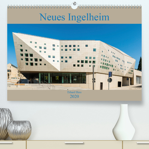 Neues Ingelheim (Premium, hochwertiger DIN A2 Wandkalender 2020, Kunstdruck in Hochglanz) von Hess,  Erhard, www.ehess.de