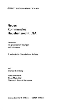 Neues Kommunales Haushaltsrecht LSA von Bernhardt,  Horst, Grimberg,  Michael, Mutschler,  Klaus, Stockel-Veltmann,  Christoph