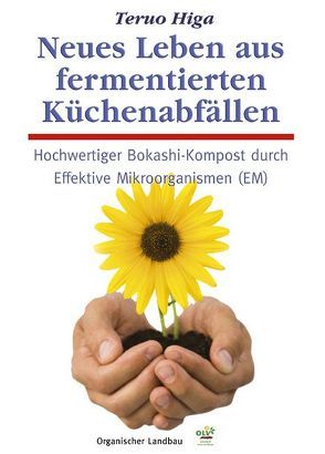 Neues Leben aus fermentierten Küchenabfällen von Higa,  Teruo, Knapp,  Axel F