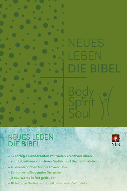 Neues Leben. Die Bibel – Body, Spirit, Soul von Malisic,  Heike, Nordstrand,  Beate