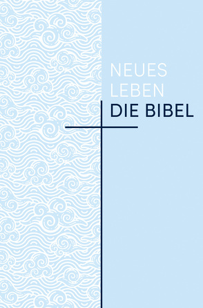 Neues Leben. Die Bibel – Sonderausgabe
