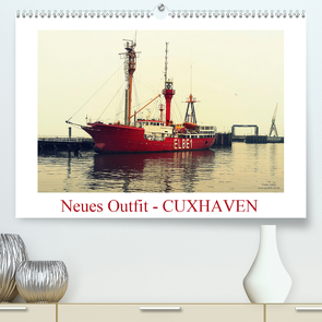 Neues Outfit – CUXHAVEN (Premium, hochwertiger DIN A2 Wandkalender 2021, Kunstdruck in Hochglanz) von Adam,  Ulrike