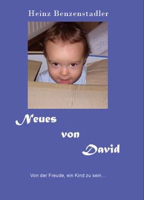 Neues von David von Benzenstadler,  Heinz