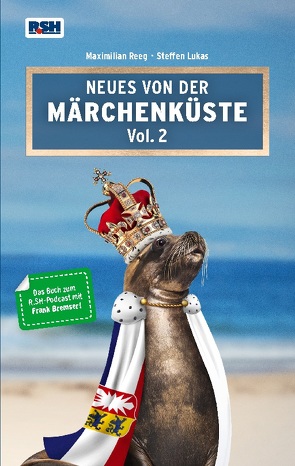 Neues von der Märchenküste Vol. 2 von Lukas,  Steffen, Reeg,  Maximilian