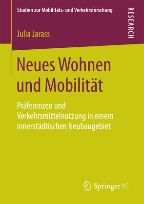 Neues Wohnen und Mobilität von Jarass,  Julia