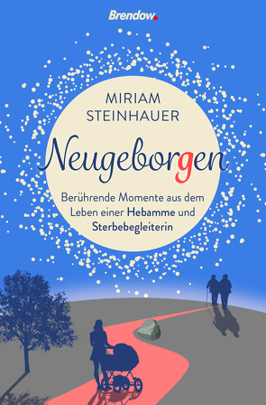 Neugeborgen von Steinhauer,  Miriam