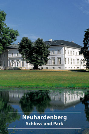 Neuhardenberg Schloss und Park von Schlüter,  Ralf