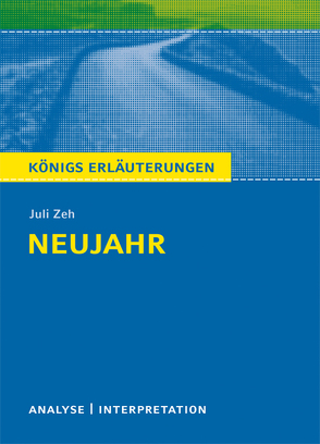 Neujahr von Juli Zeh von Möbius,  Thomas, Zeh,  Juli