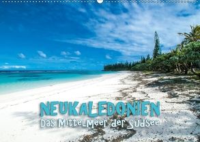 Neukaledonien – Das Mittelmeer der Südsee (Wandkalender 2018 DIN A2 quer) von Dr. Günter Zöhrer,  ©
