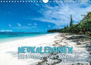 Neukaledonien – Das Mittelmeer der Südsee (Wandkalender 2019 DIN A4 quer) von Dr. Günter Zöhrer,  ©