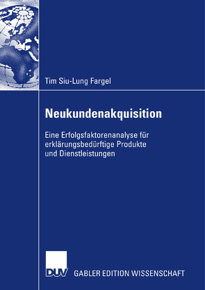 Neukundenakquisition von Fargel,  Tim Siu-Lung, Homburg,  Prof. Dr. Dr. h.c. Christian