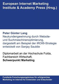 Neukundengewinnung durch Website- und Suchmaschinenoptimierung von Lang,  Peter Günter, Sauldie,  Sanjay