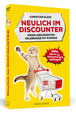 Neulich im Discounter von Klein,  Christian