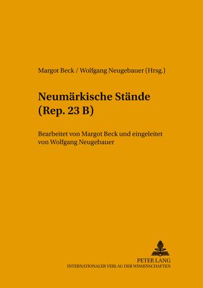 Neumärkische Stände (Rep. 23 B) von Beck,  Margot, Neugebauer,  Wolfgang