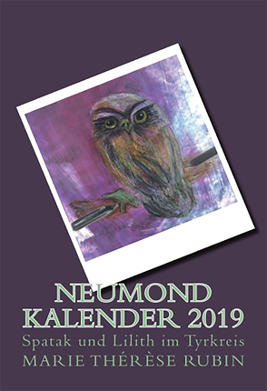 Neumondkalender 2019 von Rubin,  Marie Thérèse