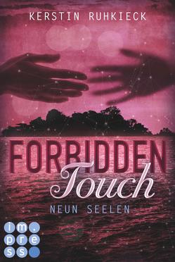 Forbidden Touch 3: Neun Seelen von Ruhkieck,  Kerstin