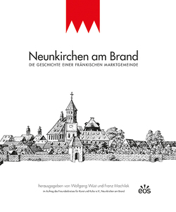 Neunkirchen am Brand von Machilek,  Franz, Wüst,  Wolfgang