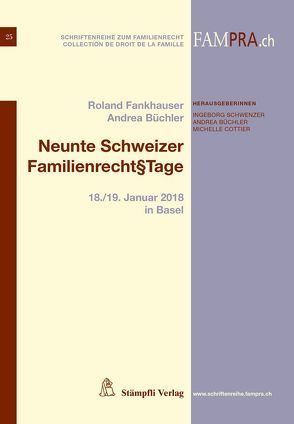 Neunte Schweizer Familienrecht§tage von Büchler,  Andrea, Fankhauser,  Rolnad