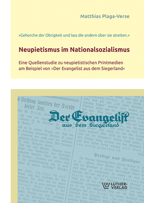 Neupietismus im Nationalsozialismus von Plaga-Verse,  Matthias