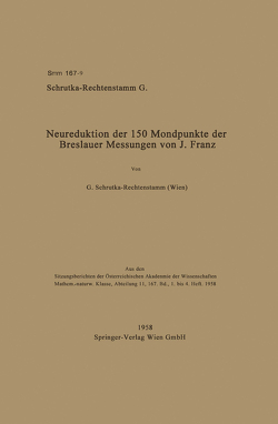 Neureduktion der 150 Mondpunkte der Breslauer Messungen von J. Franz von Schrutka-Rechtenstamm,  Guntram