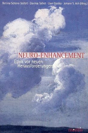 Neuro-Enhancement von Ach,  Johann S., Opolka,  Uwe, Schöne-Seifert,  Bettina, Talbot,  Davinia