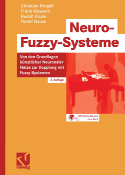 Neuro-Fuzzy-Systeme von Borgelt,  Christian, Klawonn,  Frank, Kruse,  Rudolf, Nauck,  Detlef