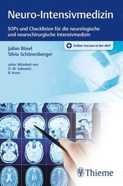 Neuro-Intensivmedizin von Bösel,  Julian, Schönenberger,  Silvia