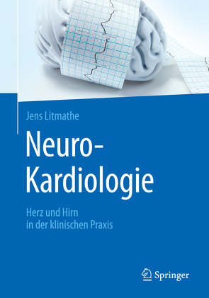 Neuro-Kardiologie von Litmathe,  Jens