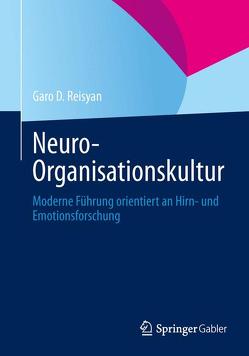Neuro-Organisationskultur von Reisyan,  Garo D.