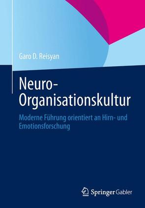 Neuro-Organisationskultur von Reisyan,  Garo D.
