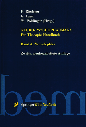 Neuro-Psychopharmaka Ein Therapie-Handbuch von Laux,  Gerd, Pöldinger,  Walter, Riederer,  Peter