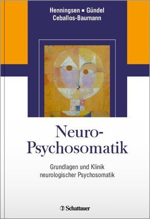 Neuro-Psychosomatik von Ceballos-Baumann,  Andreas, Gündel,  Harald, Henningsen,  Peter