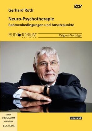Neuro-Psychotherapie von Roth,  Gerhard