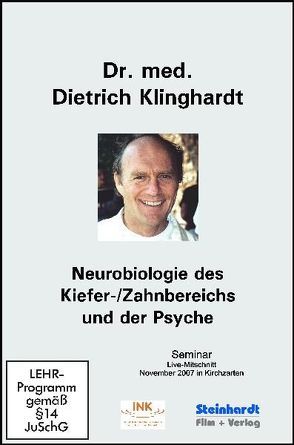 Neurobiologie des Kiefer- /Zahnbereichs und der Psyche von Klinghardt,  Dietrich