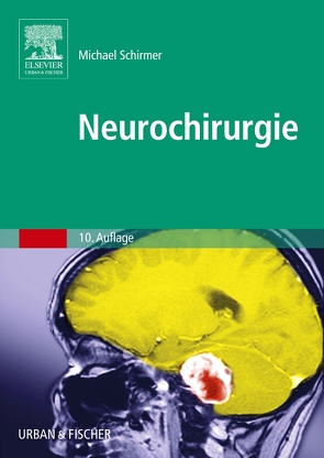Neurochirurgie von Schirmer,  Michael