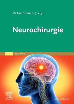 Neurochirurgie von Holtermann,  Helmut, Schirmer,  Michael