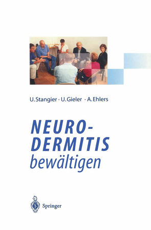 Neurodermitis bewältigen von Ehlers,  Anke, Gieler,  Uwe, Stangier,  Ulrich