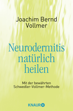 Neurodermitis natürlich heilen von Vollmer,  Joachim Bernd