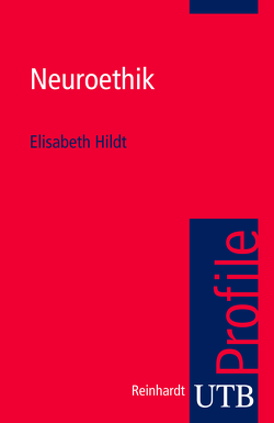 Neuroethik von Hildt,  Elisabeth