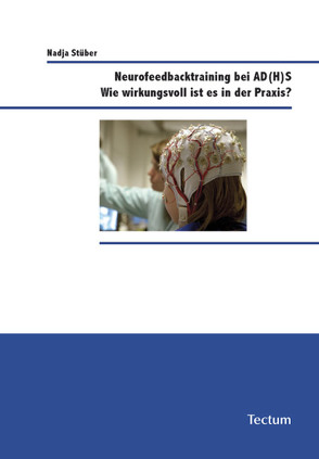 Neurofeedbacktraining bei AD(H)S von Stüber,  Nadja